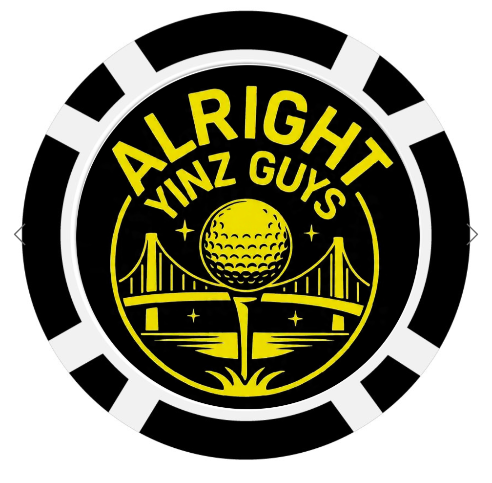Alright Yinz Guys Poker Chip Ball marker